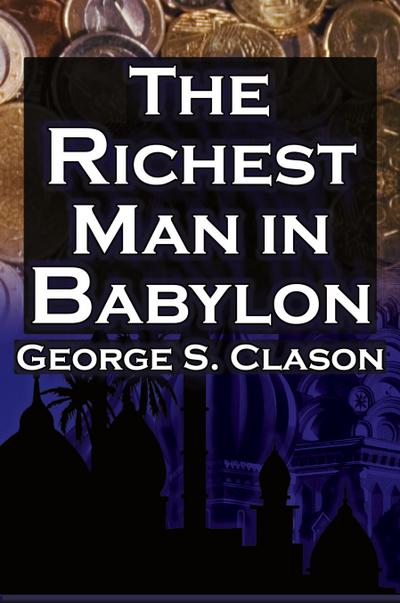 The Richest Man in Babylon