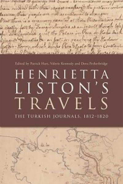 Henrietta Liston’s Travels