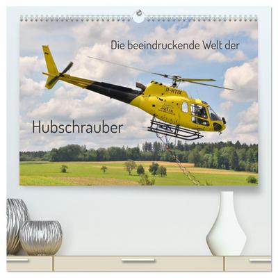 Die beeindruckende Welt der Hubschrauber (hochwertiger Premium Wandkalender 2026 DIN A2 quer), Kunstdruck in Hochglanz
