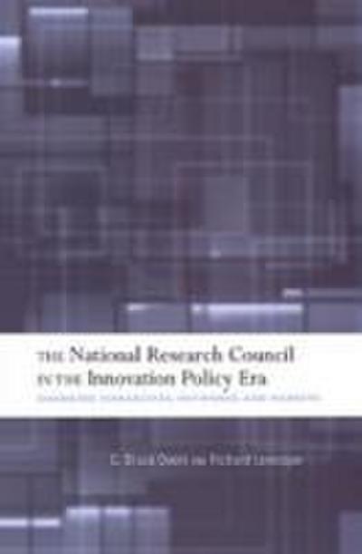 The National Research Council in the Innovation Policy Era