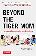 Beyond the Tiger Mom