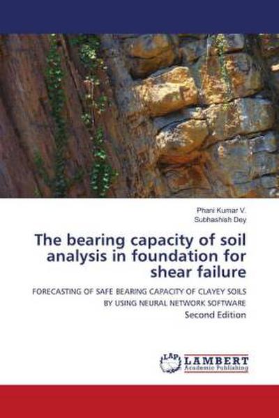 The bearing capacity of soil analysis in foundation for shear failure