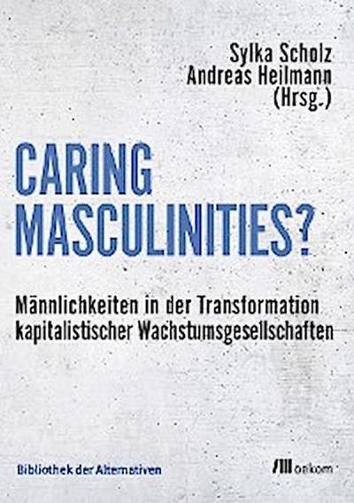 Caring Masculinities?