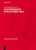 Convergence Structures 1984