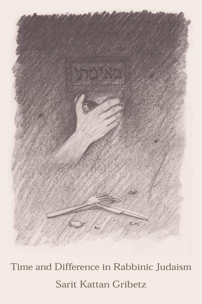 Time and Difference in Rabbinic Judaism