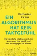 Ein Algorithmus hat kein Taktgefühl