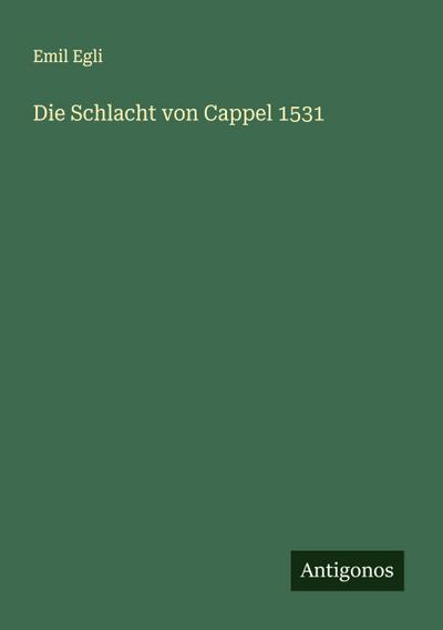 Die Schlacht von Cappel 1531