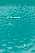 Urban Decline (Routledge Revivals)