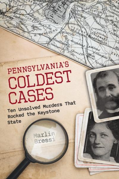 Pennsylvania’s Coldest Cases