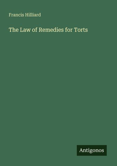 The Law of Remedies for Torts