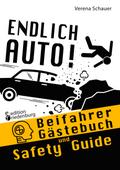 Endlich Auto! Beifahrer Gästebuch und Safety Guide