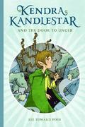 Kendra Kandlestar and the Door to Unger