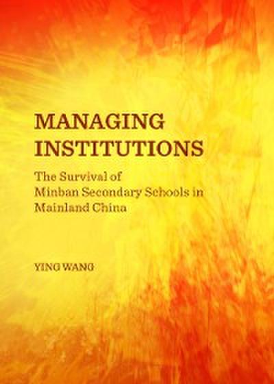 Managing Institutions