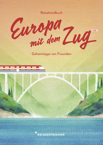 Reisehandbuch Europa mit dem Zug
