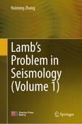Lamb’s Problem in Seismology (Volume 1)