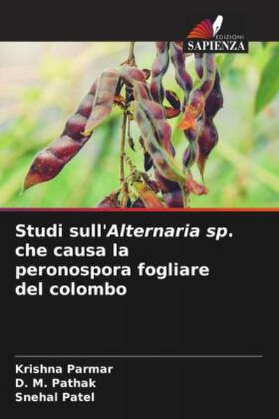 Studi sull’Alternaria sp. che causa la peronospora fogliare del colombo