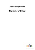 The Relief of Chitral