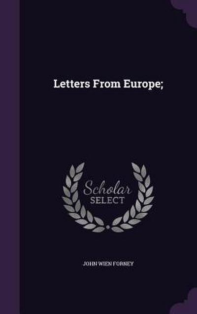 Letters From Europe;