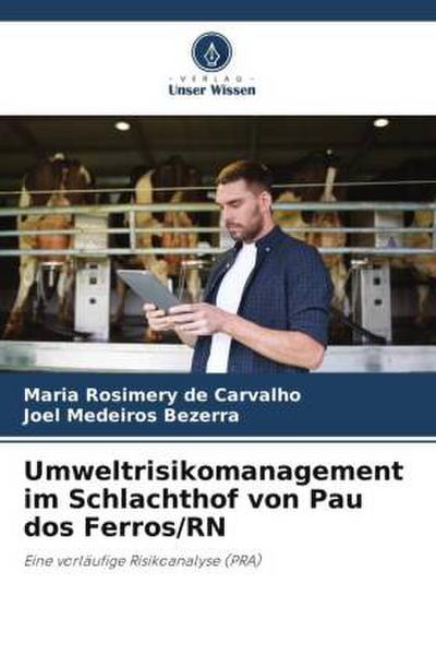 Umweltrisikomanagement im Schlachthof von Pau dos Ferros/RN