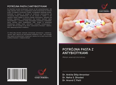 POTRÓJNA PASTA Z ANTYBIOTYKAMI