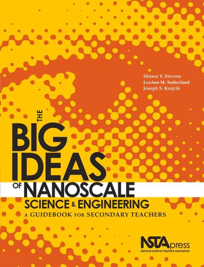 The Big Ideas of Nanoscale Science and Engineering