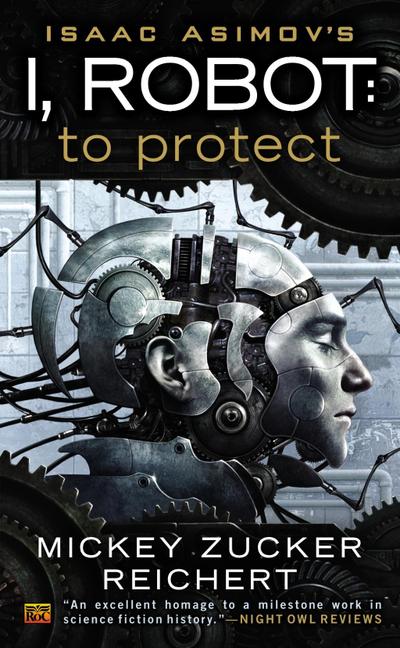 Isacc Asimov’s I, Robot: To Protect