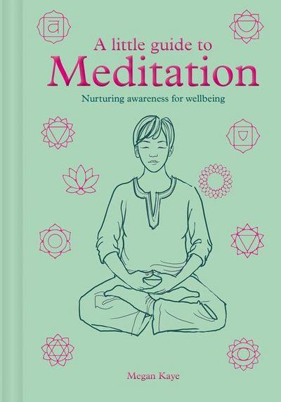 A Little Guide to Meditation