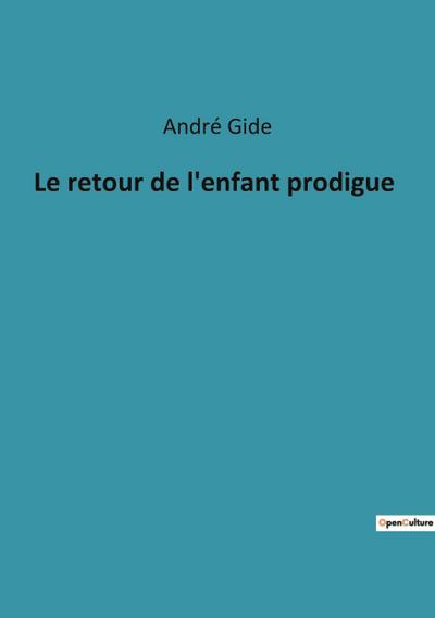 Le retour de l’enfant prodigue