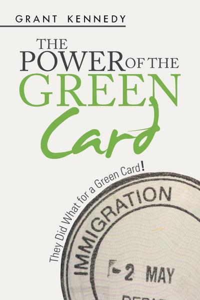 The Power of the Green Card