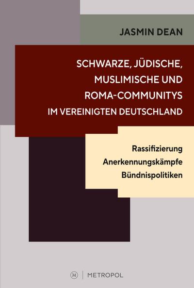 Schwarze, jüdische, muslimische und Roma-Communitys im vereinigten Deutschland