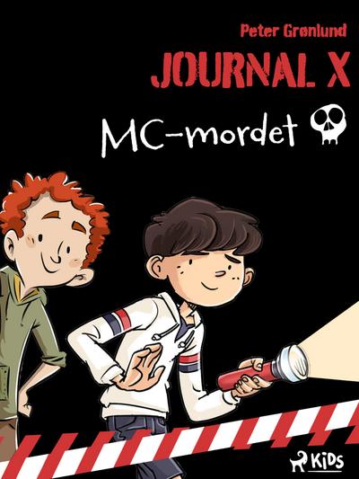 Journal X - MC-mordet