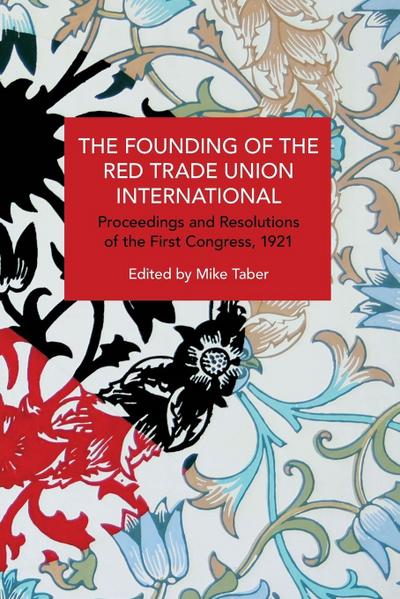The Founding of the Red Trade Union International
