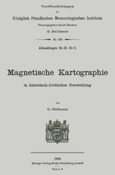 Magnetische Kartographie in historisch-kritischer Darstellung