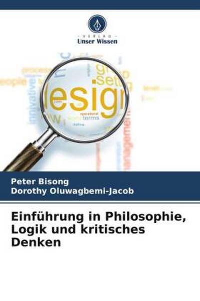 Einführung in Philosophie, Logik und kritisches Denken