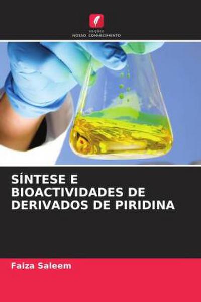 SÍNTESE E BIOACTIVIDADES DE DERIVADOS DE PIRIDINA