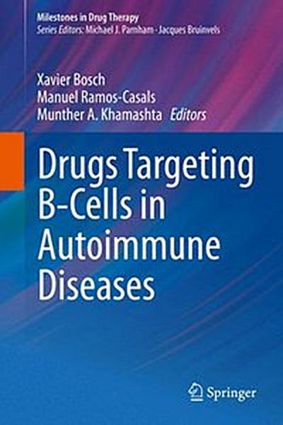Drugs Targeting B-Cells in Autoimmune Diseases