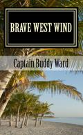 Brave West Wind