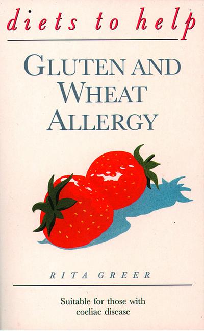 Gluten and Wheat Allergy (Diets to Help)