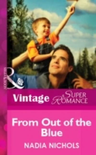 From Out Of The Blue (Mills & Boon Vintage Superromance)