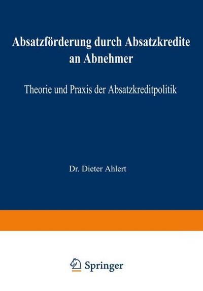 Absatzförderung durch Absatzkredite an Abnehmer