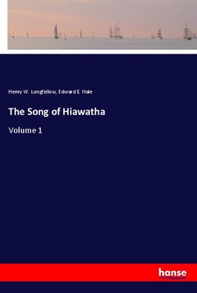The Song of Hiawatha