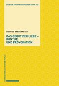 Das Gebot der Liebe