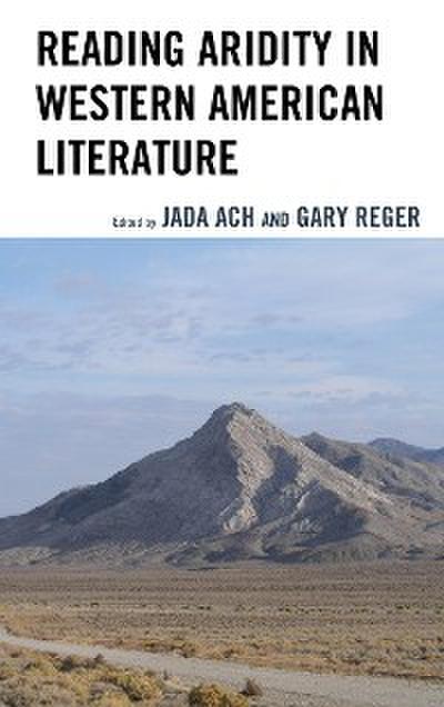 Reading Aridity in Western American Literature