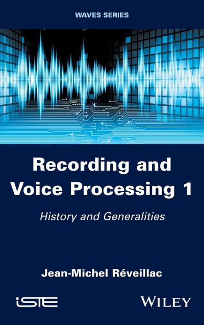 Recording and Voice Processing, Volume 1