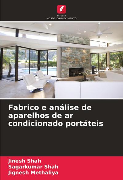 Fabrico e análise de aparelhos de ar condicionado portáteis
