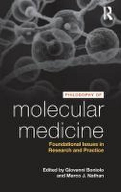 Philosophy of Molecular Medicine