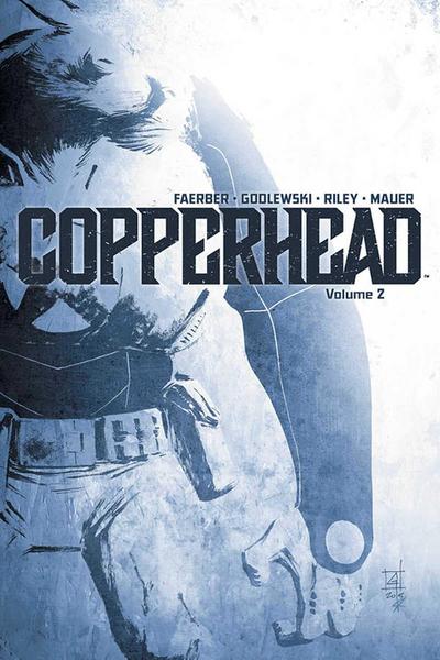 Copperhead Volume 2
