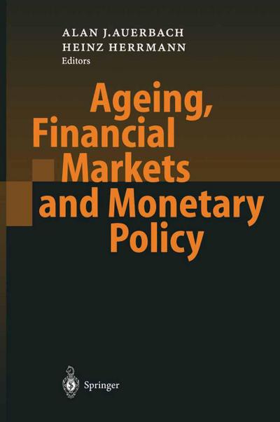 Ageing, Financial Markets and Monetary Policy