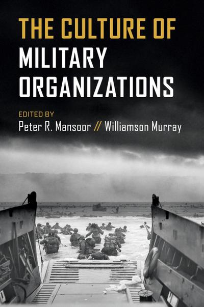 The Culture of Military Organizations