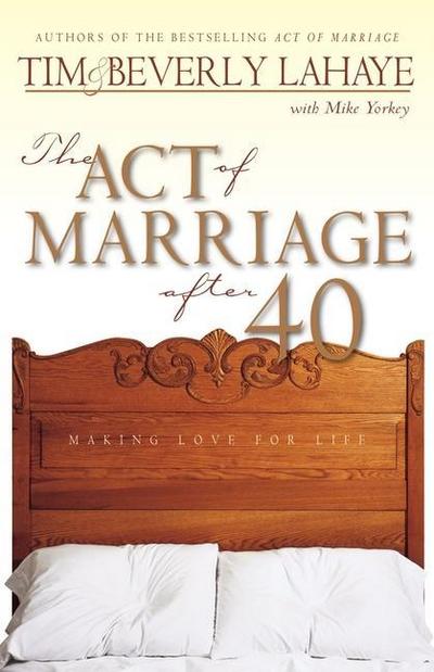 The Act of Marriage After 40